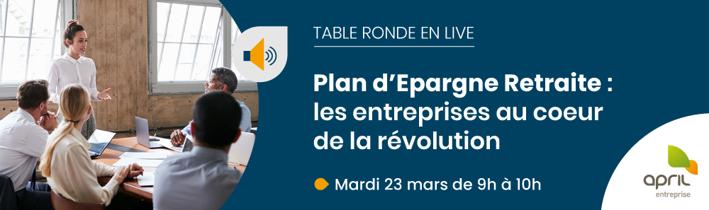 evenement april 23 mars plan epargen retraite